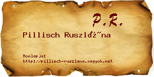 Pillisch Ruszlána névjegykártya